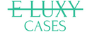 E-Luxy Cases